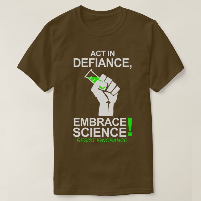 Camiseta Atuar em Defiance Embrace Science (Frente do Design)