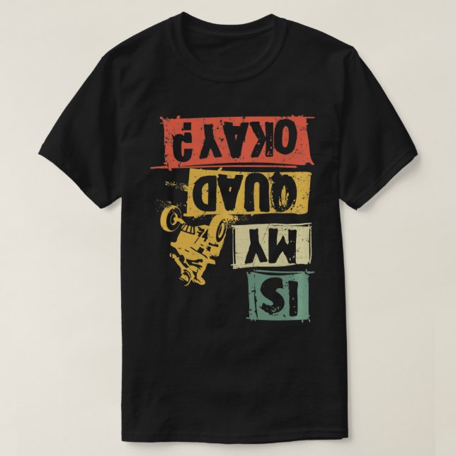 Camiseta Atv Retro Is My Quad OK Motor Sport All Terrain Ve (Frente do Design)