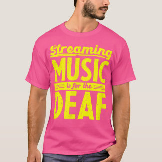 Camiseta Audiófilo Engraçado Sem Perdas - A Streaming Music