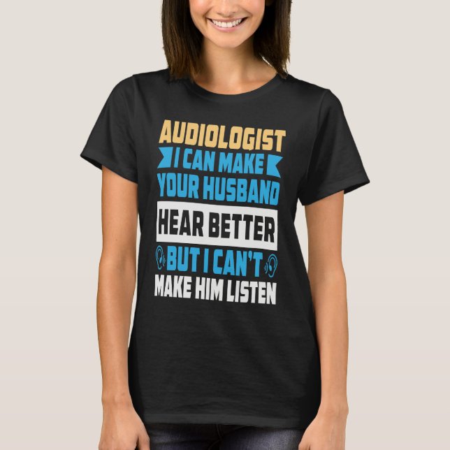 Camiseta Audiologist Health Care Student Hearing Loss Doc A (Frente)