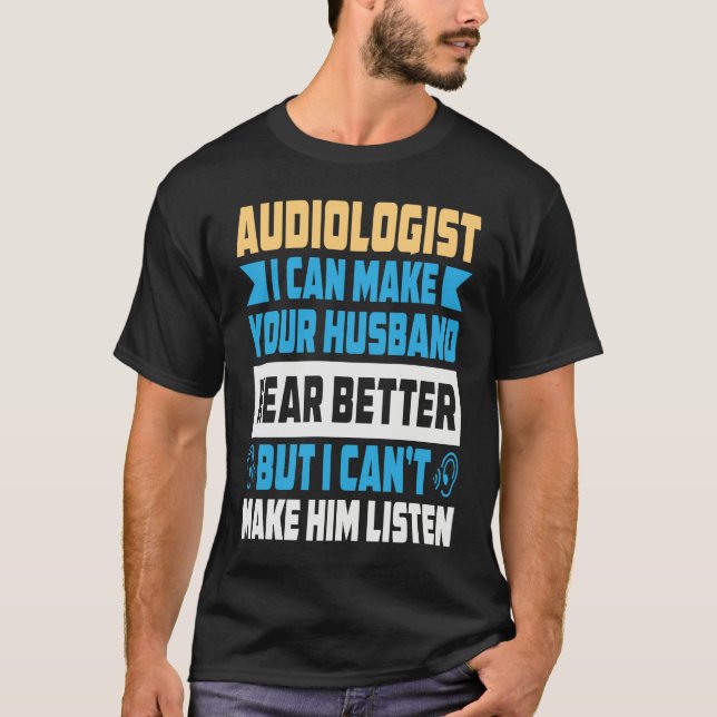 Camiseta Audiologist Health Care Student Hearing Loss Doc A (Frente)