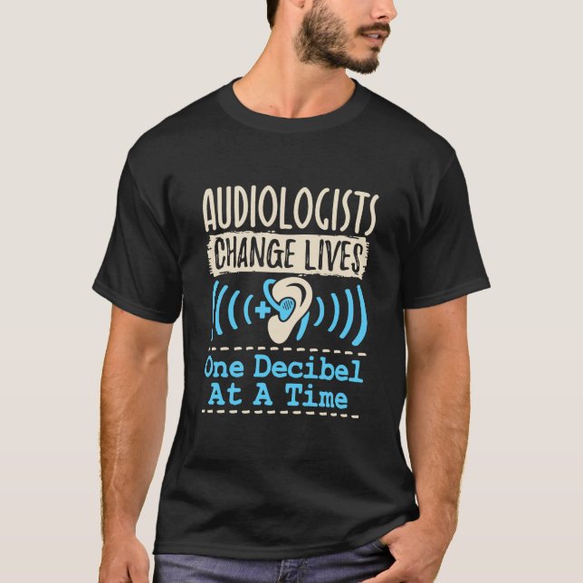 Camiseta Audiologista Chance Vive Um Decibel De Cada Vez (Frente)