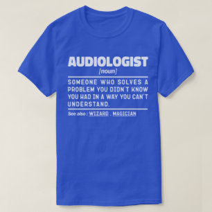 Camiseta Audiologista Definição Noun Audiologia Engraçada C