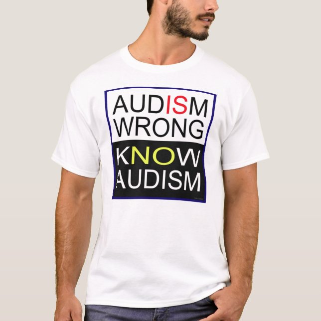 Camiseta Audism é errado (Frente)