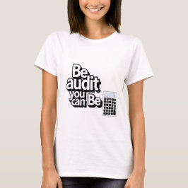Camiseta Auditar Humor: Esteja A Fazer Auditoria