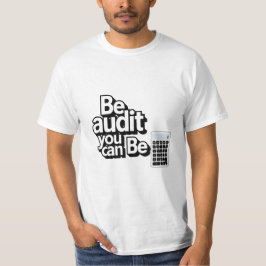 Camiseta Auditar Humor: Esteja A Fazer Auditoria