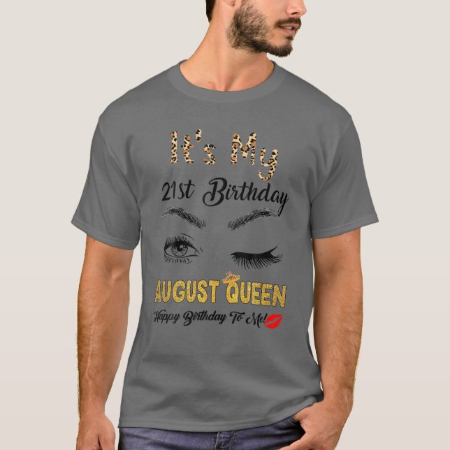 Camiseta August Queen É Minha Rapariga De 21 Ruas 21 Anos 2 (Frente)
