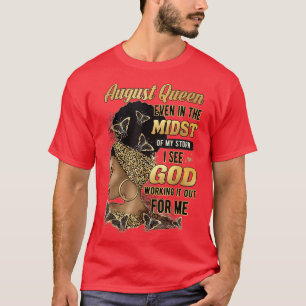 Camiseta August Queen Mesmo No Meio Da Minha Tempestade Eu