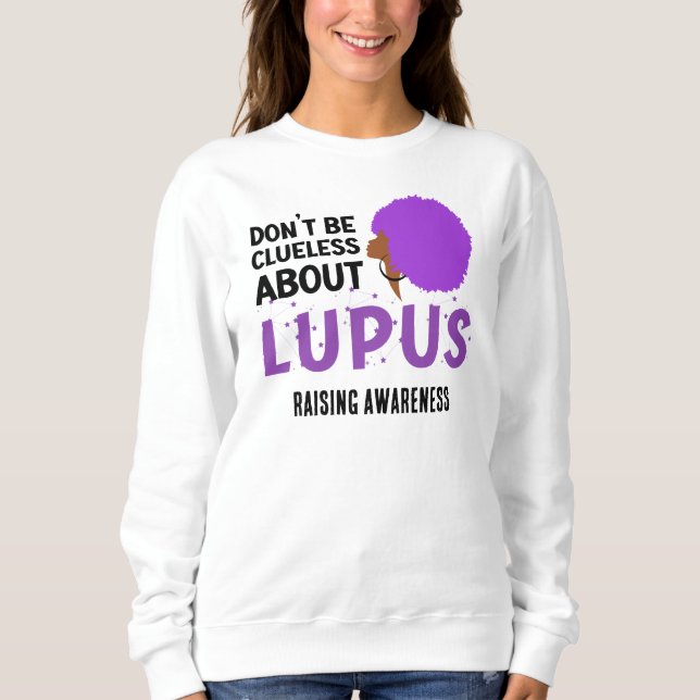 Camiseta Aumentar a conscientização de LUPUS Não seja sem-n (Frente)