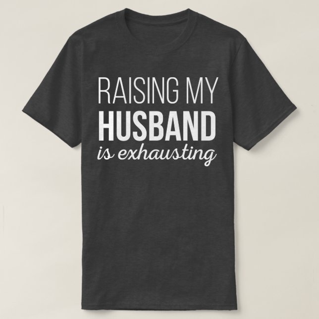 Camiseta Aumentar meu Hus está exausto (Frente do Design)