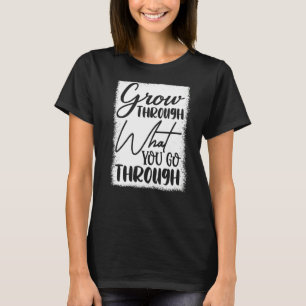 Camiseta Aumente através do que você passa