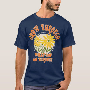 Camiseta Aumente através do que você passa