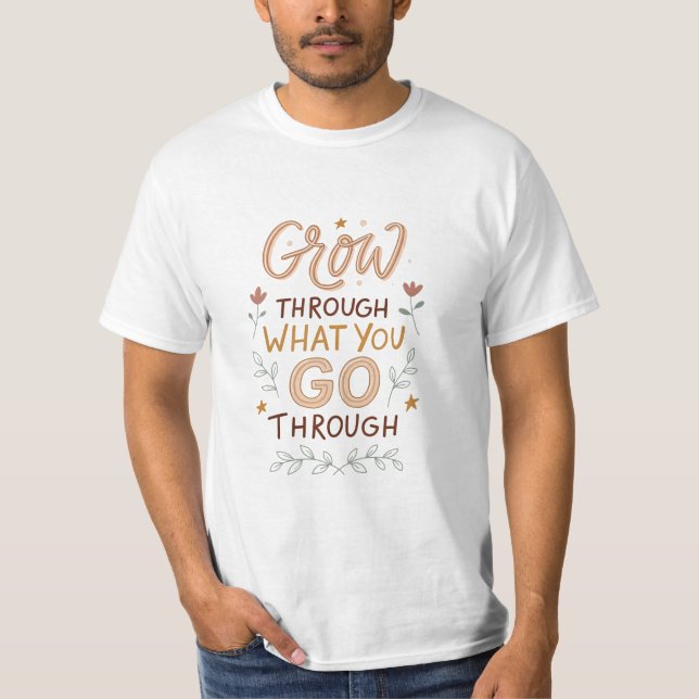 Camiseta Aumente através do que você passa (Frente)