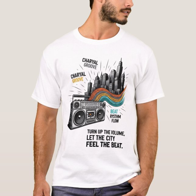 Camiseta Aumente o volume, deixe a cidade sentir o ritmo. (Frente)