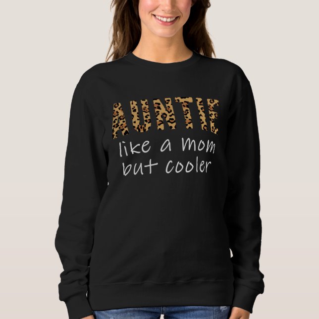 Camiseta Aunt Like A Mom Only Cooler Last Minute Mother s D (Frente)
