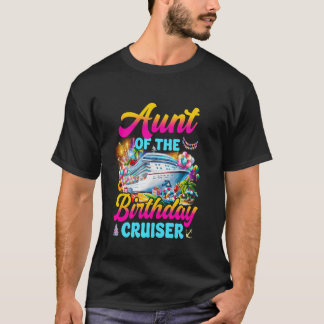 Camiseta Aunt of the Birthday Cruiser Funny Cruise Birthday