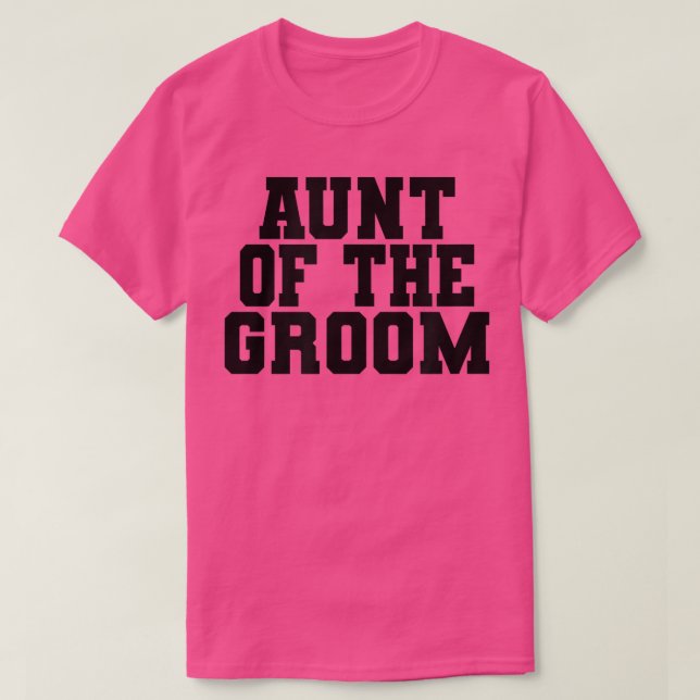 Camiseta Aunt Of The Groom, Wedding, Bridal Shower Party Ma (Frente do Design)