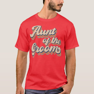 Camiseta Aunt Of The Groom Wedding Family Matching Mens