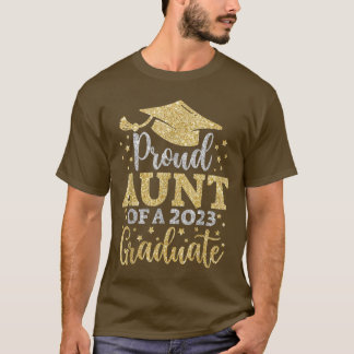 Camiseta Aunt Senior 2023 Proud Mom Of A Class Of 2023 Grad