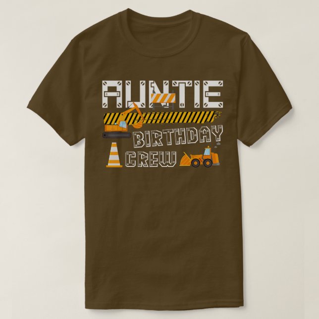 Camiseta Auntie Birthday Crew Construction Trucks Excavator (Frente do Design)