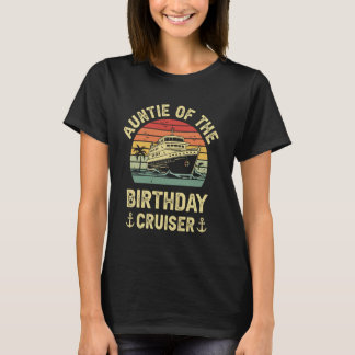 Camiseta Auntie Of The Birthday Cruiser Birthday Cruise Vac