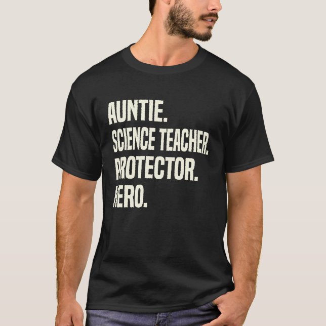 Camiseta Auntie Science Teacher Protector Hero Aunt Profess (Frente)