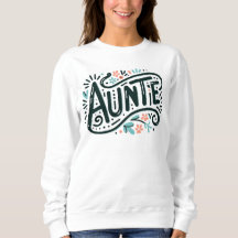 Auntie Sweatshirt