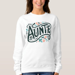 Camiseta Auntie Sweatshirt