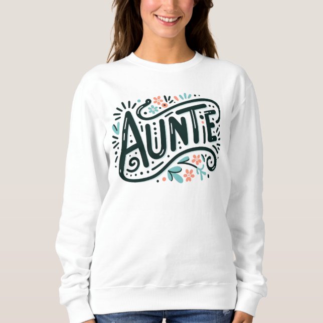Camiseta Auntie Sweatshirt (Frente)