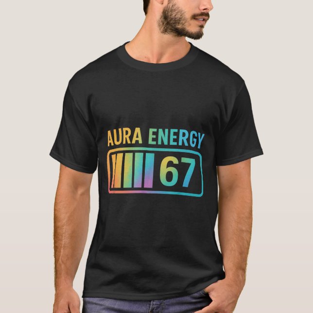 Camiseta Aura Energy 67 Gen Alpha 6 7 Meme Infinite Rizz St (Frente)