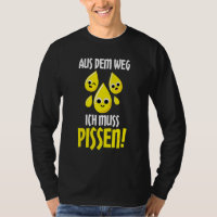 Aus Dem Weg Ich Muss Pissen Motif A Para Rir
