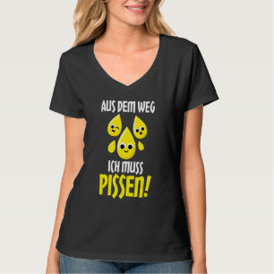 Camiseta Aus Dem Weg Ich Muss Pissen Motif A Para Rir