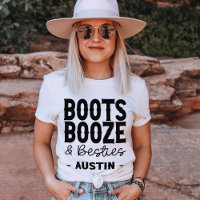 Austin Bachelorette Boots Booze Besties Personaliz