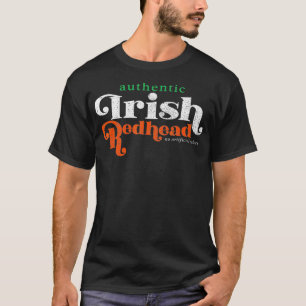 Camiseta Autêntico Irlandês Redhead Engraçado Presente V