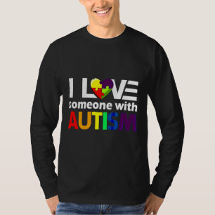 Camiseta Autism Awareness Autism Mom I Love Someone With A