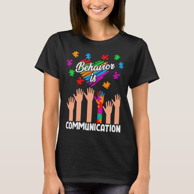 Camiseta Autism Awareness Behavior Is Communication Support (Frente)
