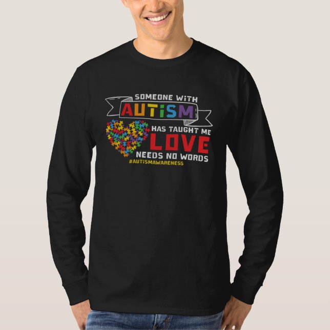 Camiseta Autism Awareness Love Needs No Words Support Autis (Frente)