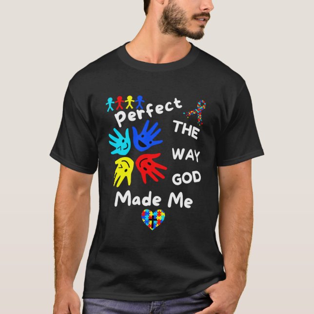 Camiseta Autism Awareness Perfect God Made Me Unmasking Aut (Frente)