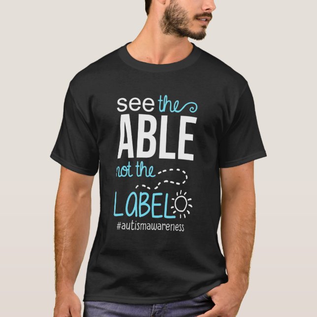 Camiseta Autism Awareness See the Able Not the Label Men Wo (Frente)