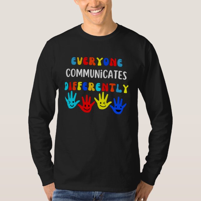 Camiseta Autism Awareness Support Everyone Communicates Dif (Frente)