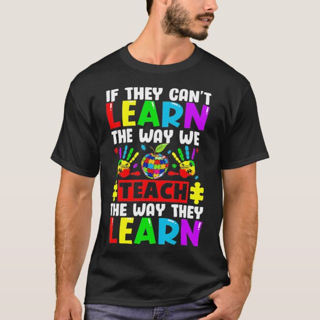 Camiseta Autism Awareness Teacher  Autistic Teach Learn  (Frente)