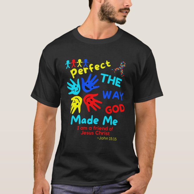 Camiseta Autism Bible Friend Of Perfect God Made Me Unmaski (Frente)