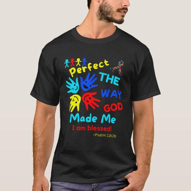 Camiseta Autism Blessed Psalm Perfect God Made Me Unmasking (Frente)