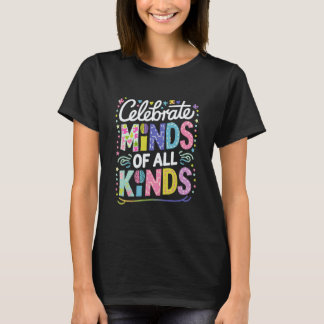 Camiseta Autism Brain Celebrate Minds All Kinds Awareness A