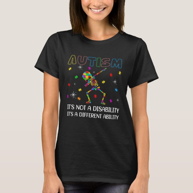 Camiseta Autism it s a different ability  Dabbing skeleton  (Frente)