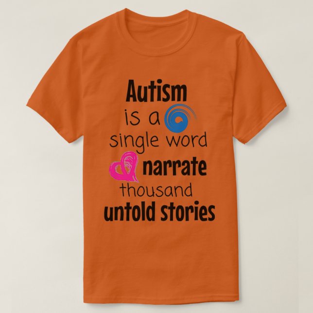 Camiseta Autism narrate thousand untold stories (Frente do Design)