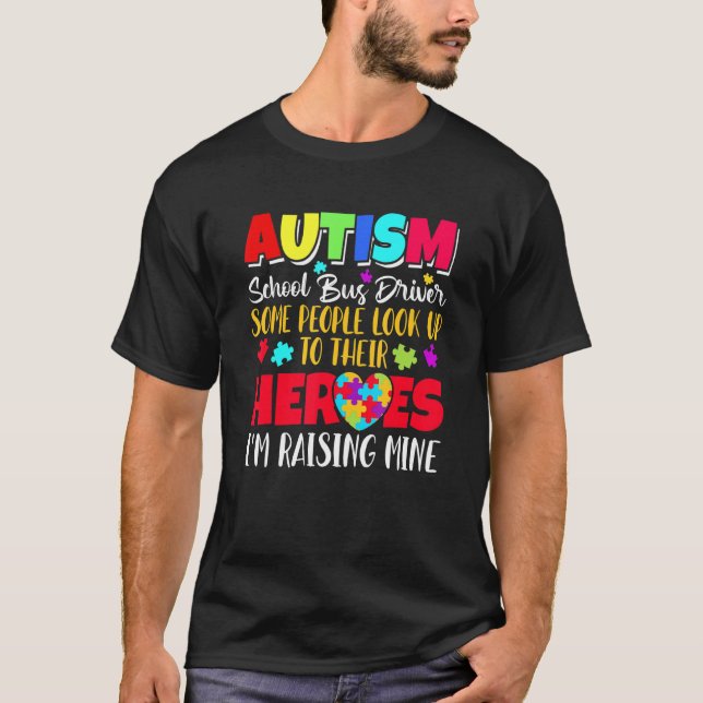 Camiseta Autism School Bus Driver algumas pessoas procuram (Frente)
