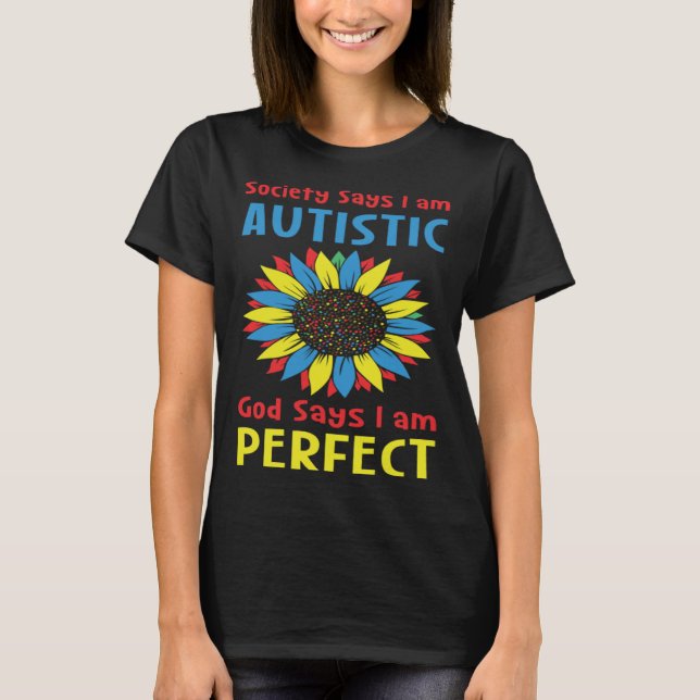 Camiseta Autism Society Says I am AUTISTIC God Says I am PE (Frente)