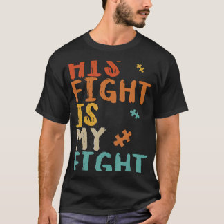 Camiseta Autism-Vintage Sua Luta É Minha Luta Contra O Auti