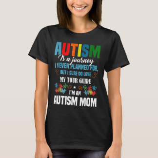 Camiseta Autismo-Autismo É Uma Viagem Que Sou Uma Mãe Autis